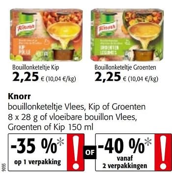 Promoties Knorr bouillonketeltje vlees, kip of groenten of vloeibare bouillon vlees, groenten of kip - Knorr - Geldig van 05/05/2021 tot 18/05/2021 bij Colruyt