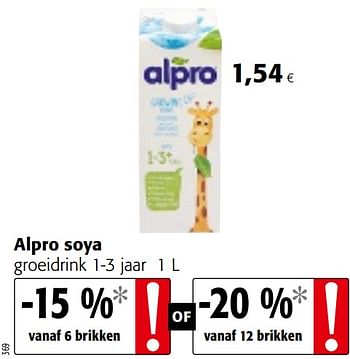 Promotions Alpro soya groeidrink - Alpro - Valide de 05/05/2021 à 18/05/2021 chez Colruyt