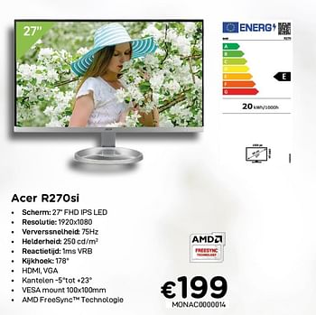 Promotions Acer r270si - Acer - Valide de 04/05/2021 à 31/05/2021 chez Compudeals