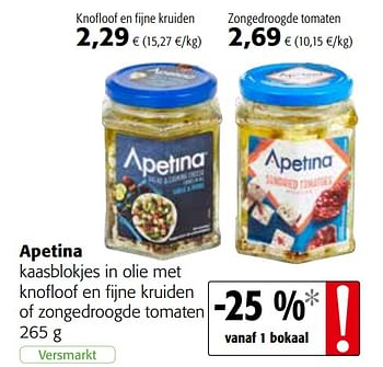 Promoties Apetina kaasblokjes in olie met knofloof en fijne kruiden of zongedroogde tomaten - apetina - Geldig van 05/05/2021 tot 18/05/2021 bij Colruyt