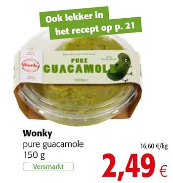 Promoties Wonky pure guacamole - Wonky - Geldig van 05/05/2021 tot 18/05/2021 bij Colruyt
