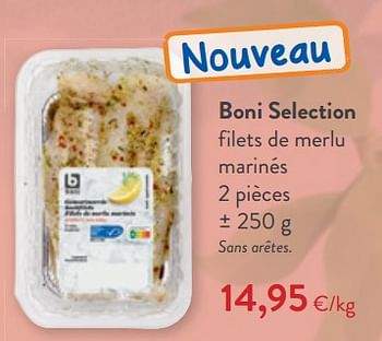 Promoties Boni selection filets de merlu marinés - Boni - Geldig van 05/05/2021 tot 18/05/2021 bij OKay
