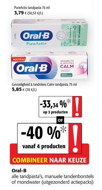 Promoties Oral-b alle tandpasta`s, manuele tandenborstels of mondwater - Oral-B - Geldig van 05/05/2021 tot 18/05/2021 bij Colruyt