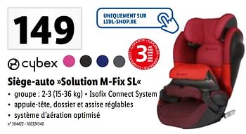 Promotion Lidl Siege Auto Solution M Fix Sl Cybex Bebe Et Grossesse Valide Jusqua 4 Promobutler