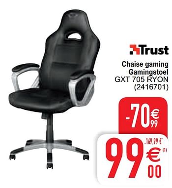 Promotions Trust chaise gaming gamingstoel gxt 705 ryon - Trust - Valide de 11/05/2021 à 22/05/2021 chez Cora