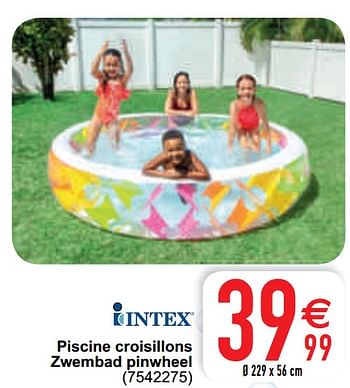 Promoties Piscine croisillons zwembad pinwheel - Intex - Geldig van 11/05/2021 tot 22/05/2021 bij Cora