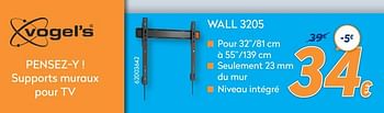 Promotions Supports muraux pour tv wall 3205 - Vogels - Valide de 10/05/2021 à 06/06/2021 chez Krefel