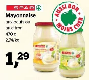 Promoties Mayonnaise aux oeufs ou au citron - Spar - Geldig van 06/05/2021 tot 19/05/2021 bij Spar