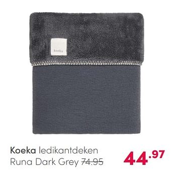 Promoties Koeka ledikantdeken runa dark grey - Koeka - Geldig van 09/05/2021 tot 15/05/2021 bij Baby & Tiener Megastore