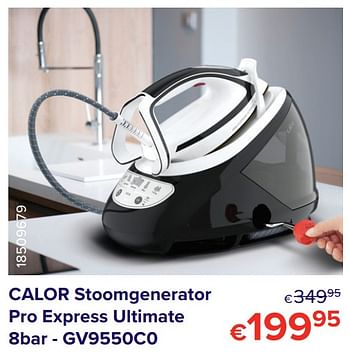 Promoties Calor stoomgenerator pro express ultimate 8bar - gv9550c0 - Calor - Geldig van 01/05/2021 tot 31/05/2021 bij Euro Shop