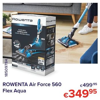 Promoties Rowenta air force 560 flex aqua - Rowenta - Geldig van 01/05/2021 tot 31/05/2021 bij Euro Shop