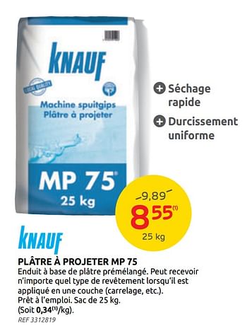 Promotions Plâtre à projeter mp 75 knauf - Knauf - Valide de 12/05/2021 à 24/05/2021 chez Brico