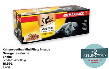 Promotions Kattenvoeding mini filets in saus gevogelte selectie sheba - Sheba - Valide de 12/05/2021 à 24/05/2021 chez Carrefour