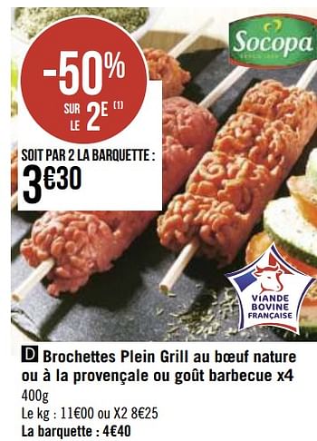 Promotions Brochettes plein grill au boeuf nature ou à la provençale ou goût barbecue - Socopa - Valide de 10/05/2021 à 23/05/2021 chez Géant Casino
