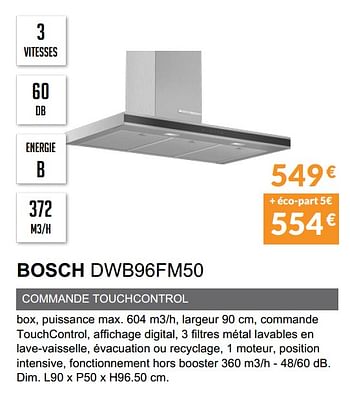 Promotions Hotte dèco bosch dwb96fm50 - Bosch - Valide de 30/04/2021 à 30/09/2021 chez Copra