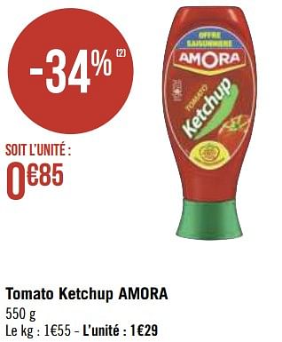 Promoties Tomato ketchup amora - Amora - Geldig van 10/05/2021 tot 23/05/2021 bij Géant Casino