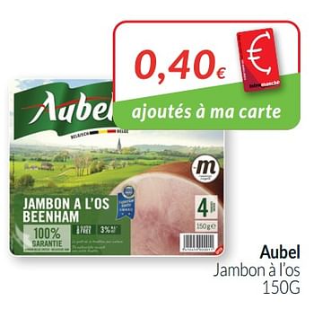 Promotions Aubel jambon à l`os - Aubel - Valide de 01/05/2021 à 31/05/2021 chez Intermarche