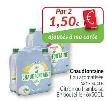 Promotions Chaudfontaine eau aromatisée sans sucre citron ou framboise - Chaudfontaine - Valide de 01/05/2021 à 31/05/2021 chez Intermarche