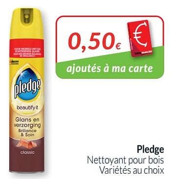 Promotions Pledge nettoyant pour bois - Pledge - Valide de 01/05/2021 à 31/05/2021 chez Intermarche