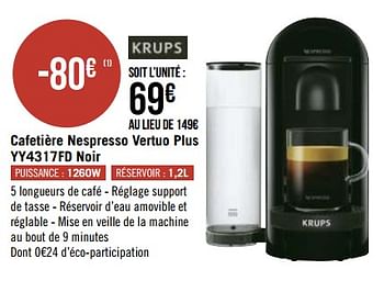 Promotions Krups cafetière nespresso vertuo plus yy4317fd noir - Krups - Valide de 10/05/2021 à 23/05/2021 chez Géant Casino