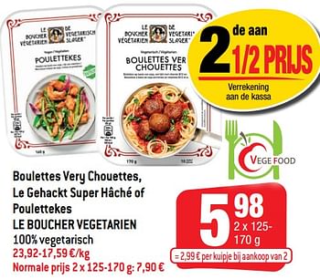 Promoties Boulettes very chouettes le gehackt super hâché of poulettekes le boucher vegetarien - Huismerk - Smatch - Geldig van 12/05/2021 tot 18/05/2021 bij Smatch