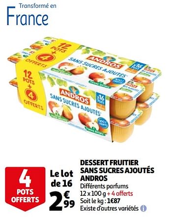 Promotions Dessert fruitier sans sucres ajoutés andros - Andros - Valide de 12/05/2021 à 23/05/2021 chez Auchan Ronq