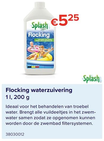Promoties Flocking waterzuivering - Splash - Geldig van 07/05/2021 tot 31/08/2021 bij Euro Shop