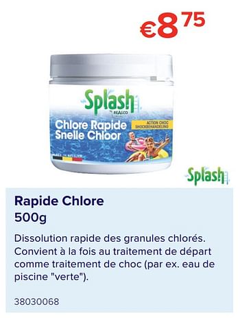Promotions Rapide chlore - Splash - Valide de 07/05/2021 à 31/08/2021 chez Euro Shop