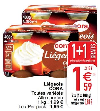 Promotions Liégeois cora - Produit maison - Cora - Valide de 18/05/2021 à 22/05/2021 chez Cora
