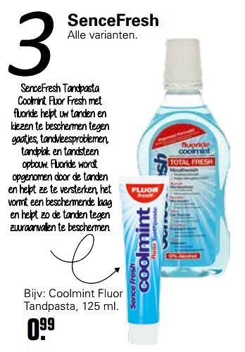 Promoties Sencefresh coolmint fluor tandpasta - Sencefresh - Geldig van 15/05/2021 tot 29/05/2021 bij De Online Drogist