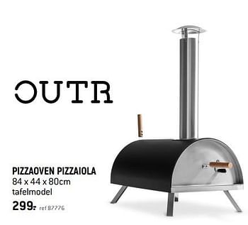Promoties Outr pizzaoven pizzaiola - Outr - Geldig van 01/05/2021 tot 31/05/2021 bij Freetime