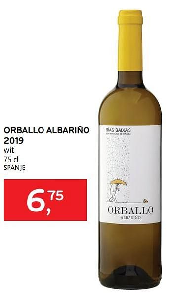 Promoties Orballo albariño 2019 - Witte wijnen - Geldig van 19/05/2021 tot 01/06/2021 bij Alvo