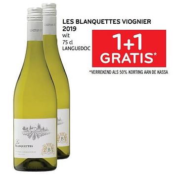 Promoties Les blanquettes viognier 2019 1+1 gratis - Witte wijnen - Geldig van 19/05/2021 tot 01/06/2021 bij Alvo