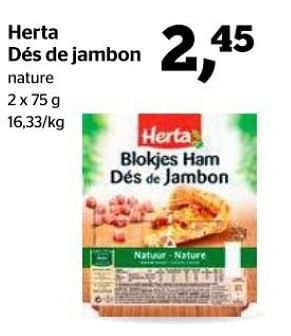 Promotions Herta dés de jambon - Herta - Valide de 20/05/2021 à 02/06/2021 chez Spar