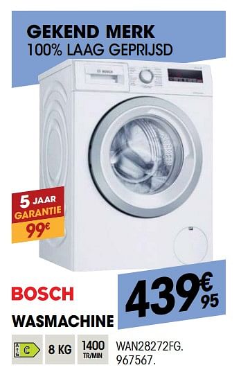 Promoties Bosch wasmachine wan28272fg - Bosch - Geldig van 26/05/2021 tot 13/06/2021 bij Electro Depot