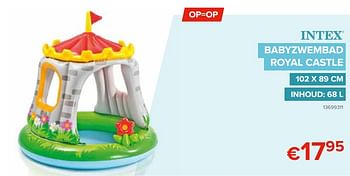 Promoties Babyzwembad royal castle - Intex - Geldig van 20/05/2021 tot 31/08/2021 bij Euro Shop