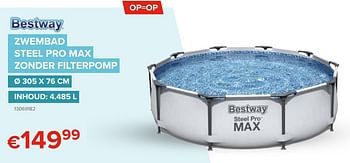 Promotions Zwembad steel pro max zonder filterpomp - BestWay - Valide de 20/05/2021 à 31/08/2021 chez Euro Shop