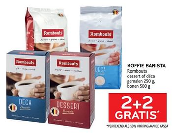 Promotions Koffie barista rombouts 2+2 gratis - Rombouts - Valide de 02/06/2021 à 15/06/2021 chez Alvo