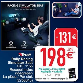 Promotions Trust rally racing simulator seat gxt 1155 - Trust - Valide de 01/06/2021 à 14/06/2021 chez Cora