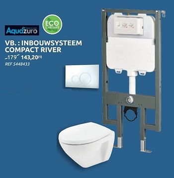 Promotions : inbouwsysteem compact river - Aquazuro - Valide de 02/06/2021 à 21/06/2021 chez BricoPlanit