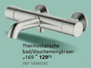 Promoties Aquavive thermostatische badkraan cato geborsteld staal - AQUA VIVE - Geldig van 02/06/2021 tot 21/06/2021 bij BricoPlanit