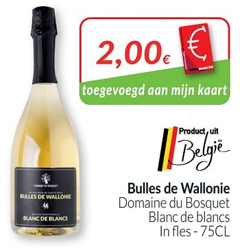 Promoties Bulles de wallonie domaine du bosquet blanc de blancs - Schuimwijnen - Geldig van 01/06/2021 tot 30/06/2021 bij Intermarche