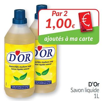 Promotions D`or savon liquide - D'Or - Valide de 01/06/2021 à 30/06/2021 chez Intermarche