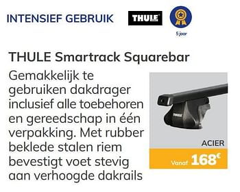 Promoties Intensief gebruik thule smartrack squarebar - Thule - Geldig van 02/06/2021 tot 31/08/2021 bij Auto 5