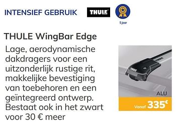 Promotions Intensief gebruik thule wingbar edge - Thule - Valide de 02/06/2021 à 31/08/2021 chez Auto 5