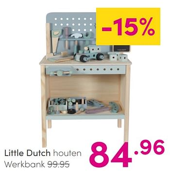 Onbepaald scheiden Klap Little Dutch Little dutch houten werkbank - Promotie bij Baby & Tiener  Megastore
