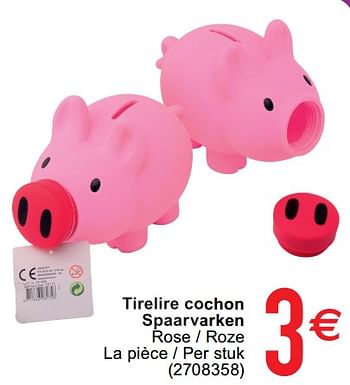 Promotions Tirelire cochon spaarvarken - Produit maison - Cora - Valide de 08/06/2021 à 21/06/2021 chez Cora
