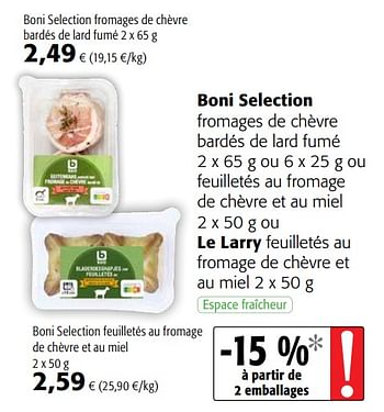 Promotions Boni selection fromages de chèvre bardés de lard fumé - Boni - Valide de 02/06/2021 à 15/06/2021 chez Colruyt