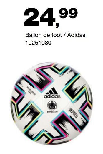 Promotions Ballon de foot - adidas - Adidas - Valide de 09/06/2021 à 11/07/2021 chez Bristol