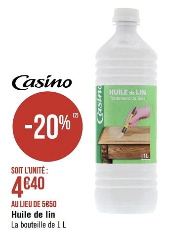 Promotions Huile de lin - Produit Maison - Géant Casino - Valide de 07/06/2021 à 20/06/2021 chez Géant Casino